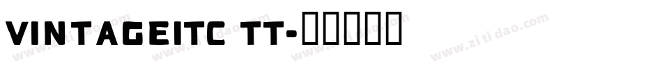 VintageITC TT字体转换